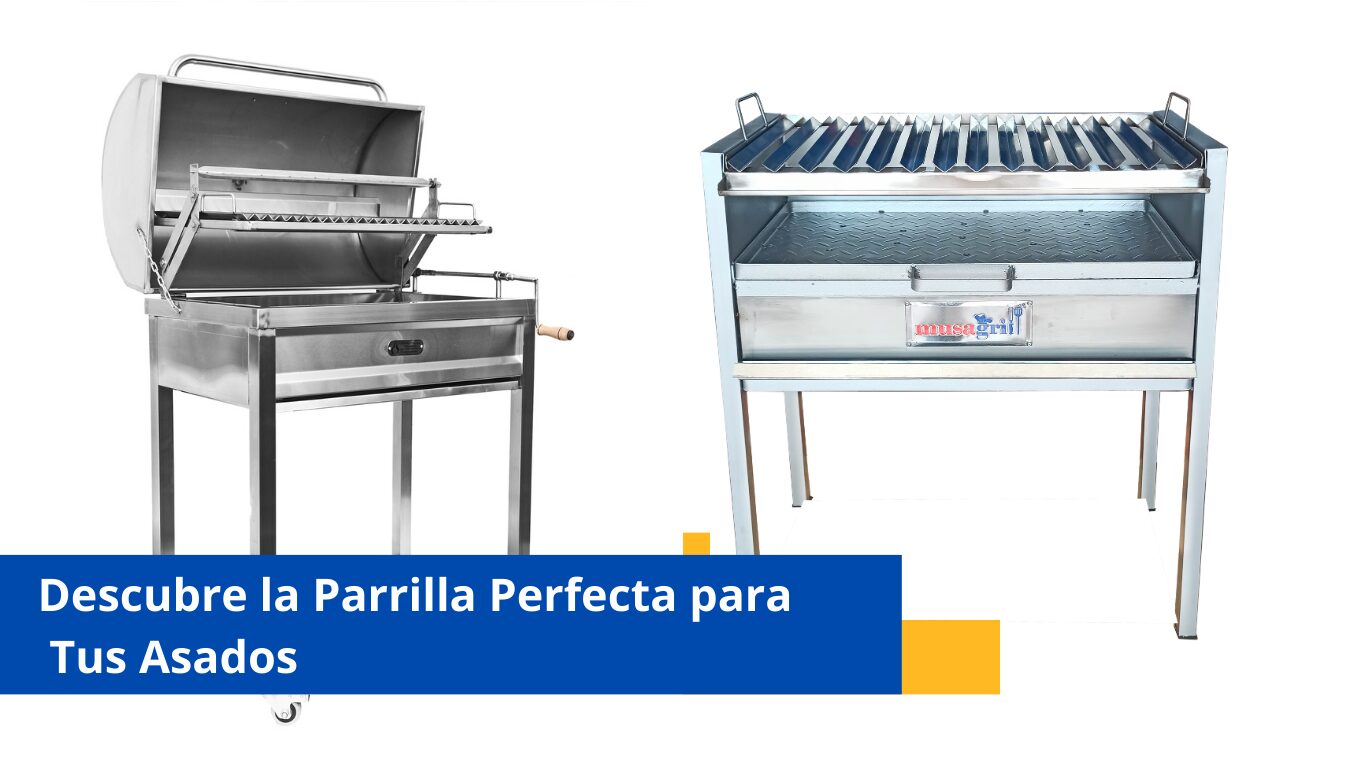 Descubre la Parrilla Perfecta para Tus Asados